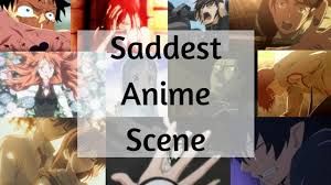 the most saddest anime scenes